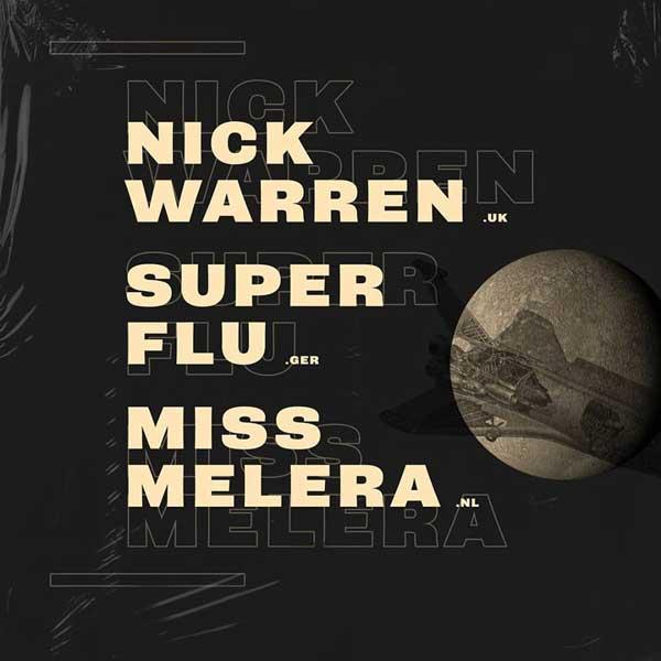 Nick Warren with Super Flu & Miss Melera