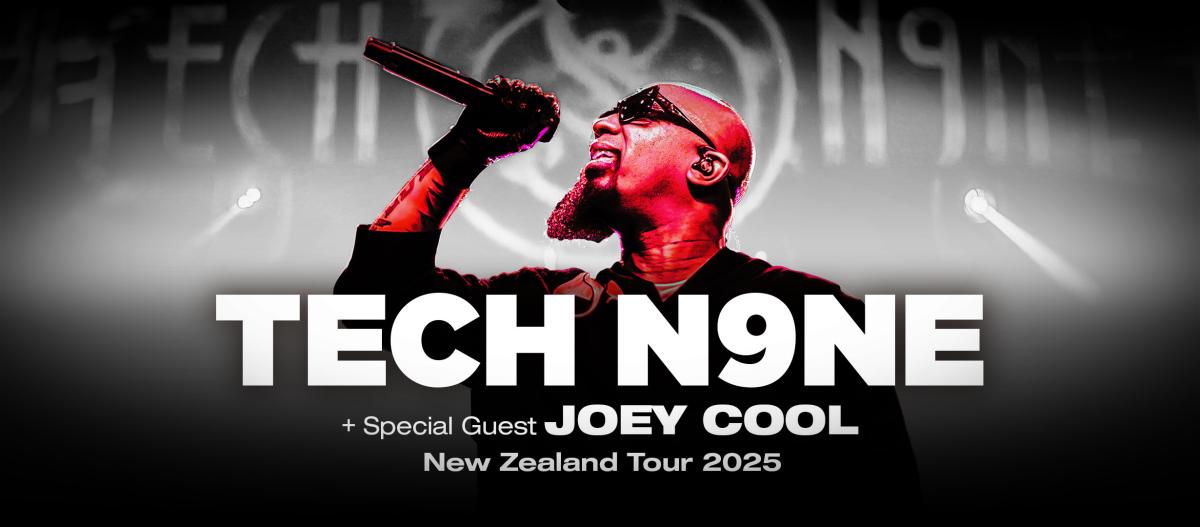 TECH N9NE + Special Guest Joey Cool - New Zealand Tour 2025