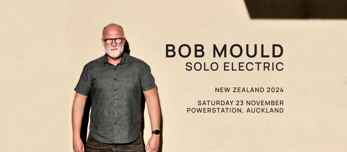 Bob Mould Solo Electric - Powerstation - Saturday 23 November